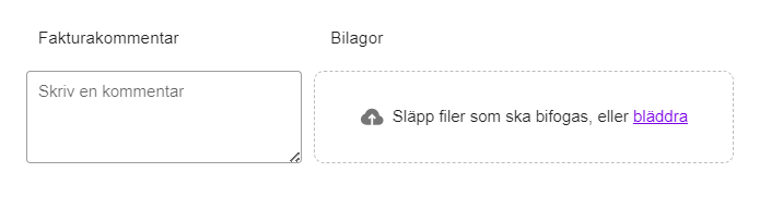 Fält för kommentar och bilaga